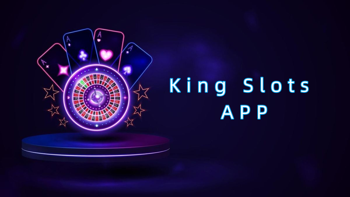King Slots APP پاکستان